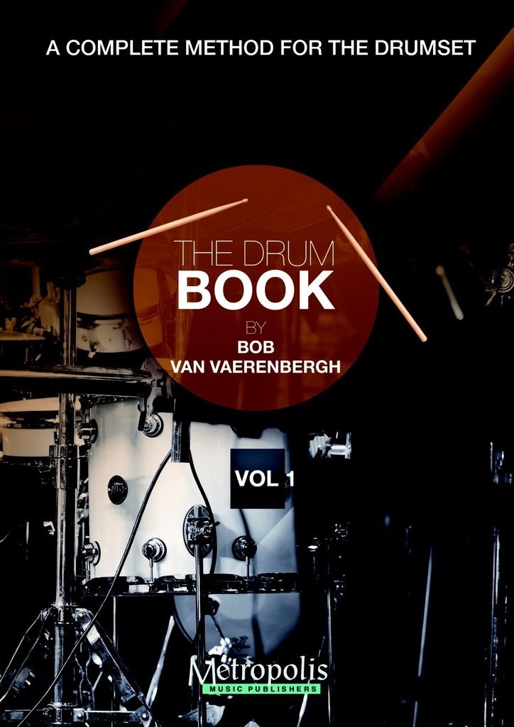 The Drum Book - Vol.1 (A Complete Method for the Drumset)