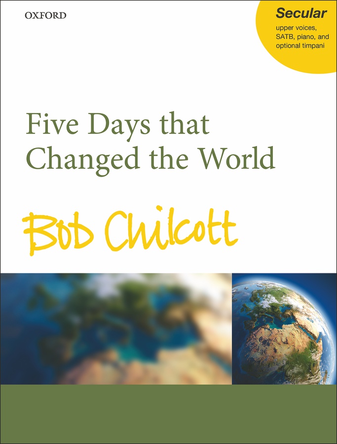 Five Days that Changed the World (Vocal score)