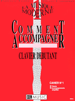La Musique Moderne: Comment Accompagner - Vol.1