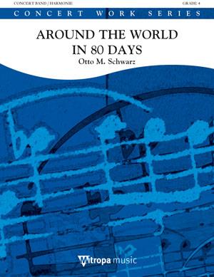 Around the World in 80 Days (Concert band score & parts)