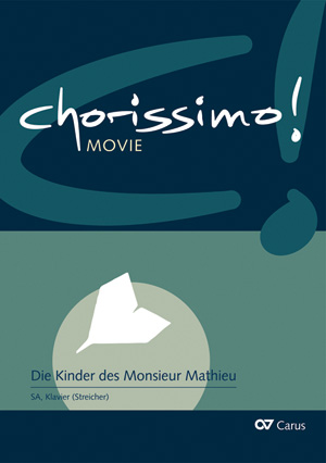 Die Kinder des Monsieur Mathieu ( Les Choristes - Choral score)