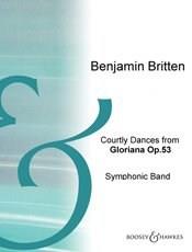 The Courtly Dances from Gloriana, Op.53 (Concert band score & parts)