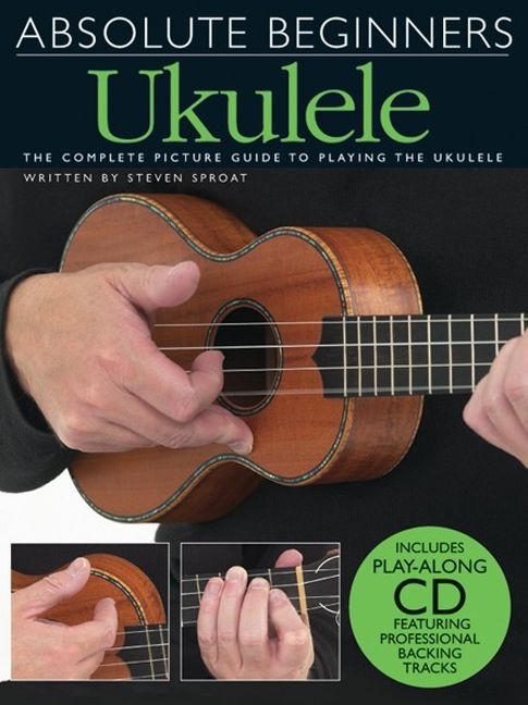Absolute Beginners: Ukulele (Book & Cd)