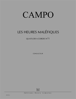 Quatuor à cordes No.1 Les Heures maléfiques