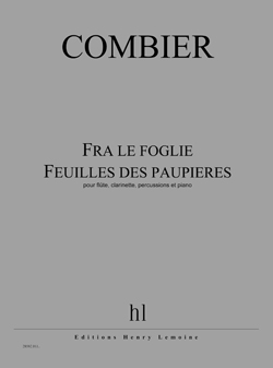 Fra le foglie - Feuilles des paupières
