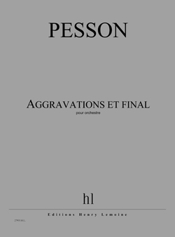 Aggravations et final (Full score)