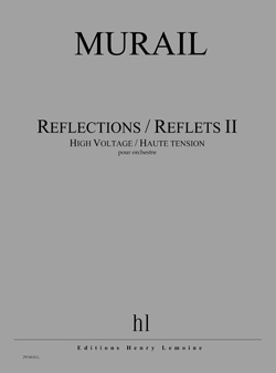 Reflections / Reflets II - High Voltage / Haute tension (Full score)