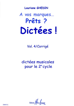 A vos marques.. Prêts ? Dictées ! - Vol.4 Corrigés