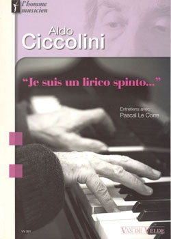 Aldo Ciccolini - Je suis un lirico spinto...