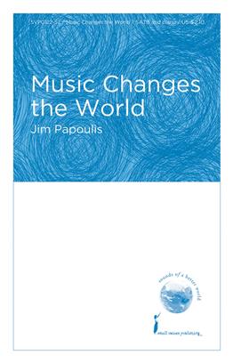 Music Changes the World