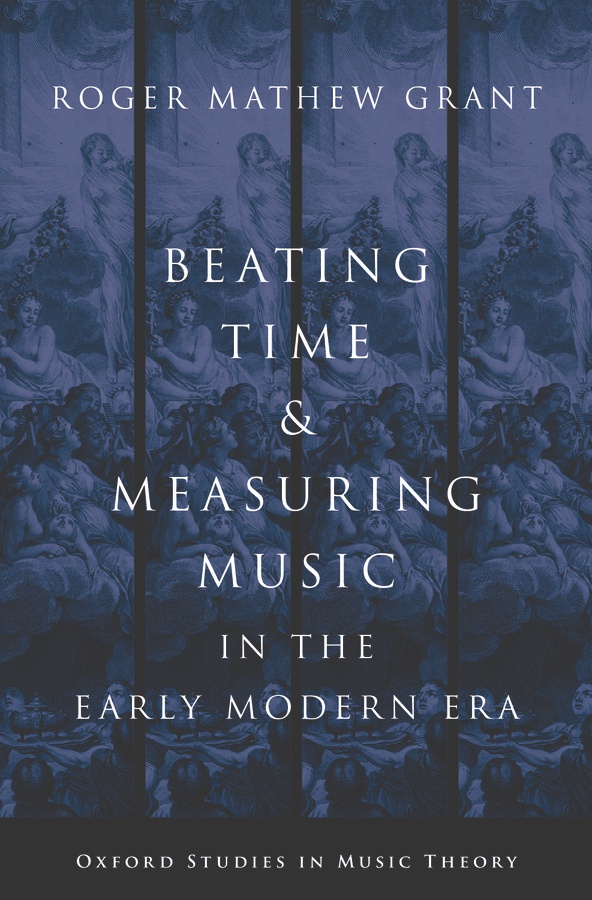 Beating Time and Measuring Music in the Early Modern Era