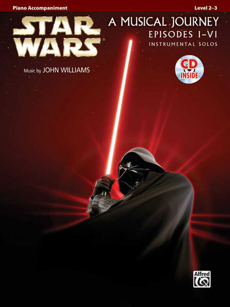 Star Wars Episodes I-VI, a Musical Journey (Piano accompaniment)
