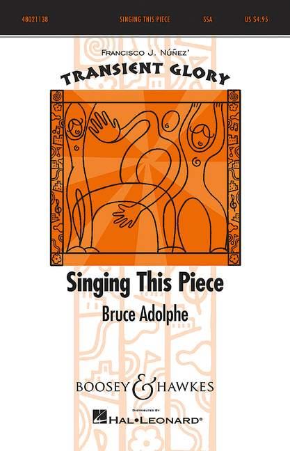 Singing This Piece (Choral score)
