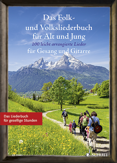 Das Folk- Und Volksliederbuch Für Alt Und Jung