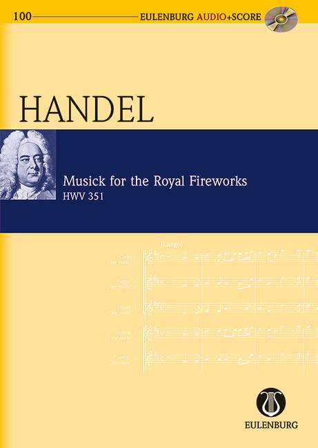 Musick for the Royal Fireworks HWV 351 (Study score)