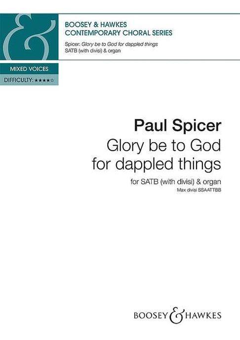 Glory Be To God for Dappled Things (Choral score)