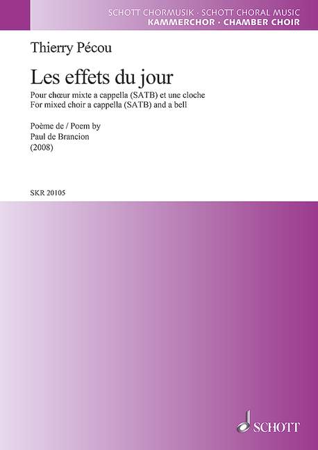 Les Effets Du Jour (Choral score)