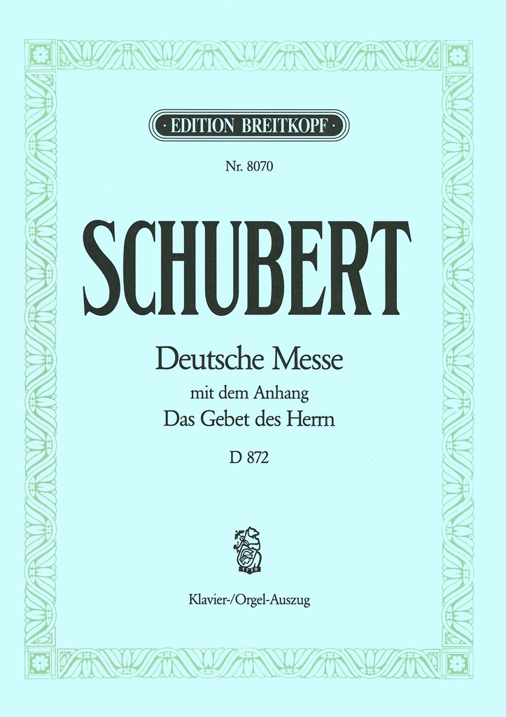Deutsche Messe in F major, D.872 (Vocal score)