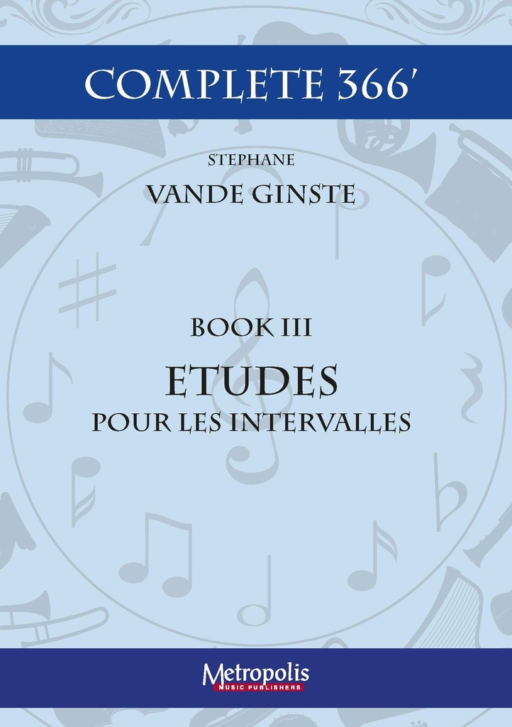 Complete 366' - Book 3 : Etudes pour les Intervalles