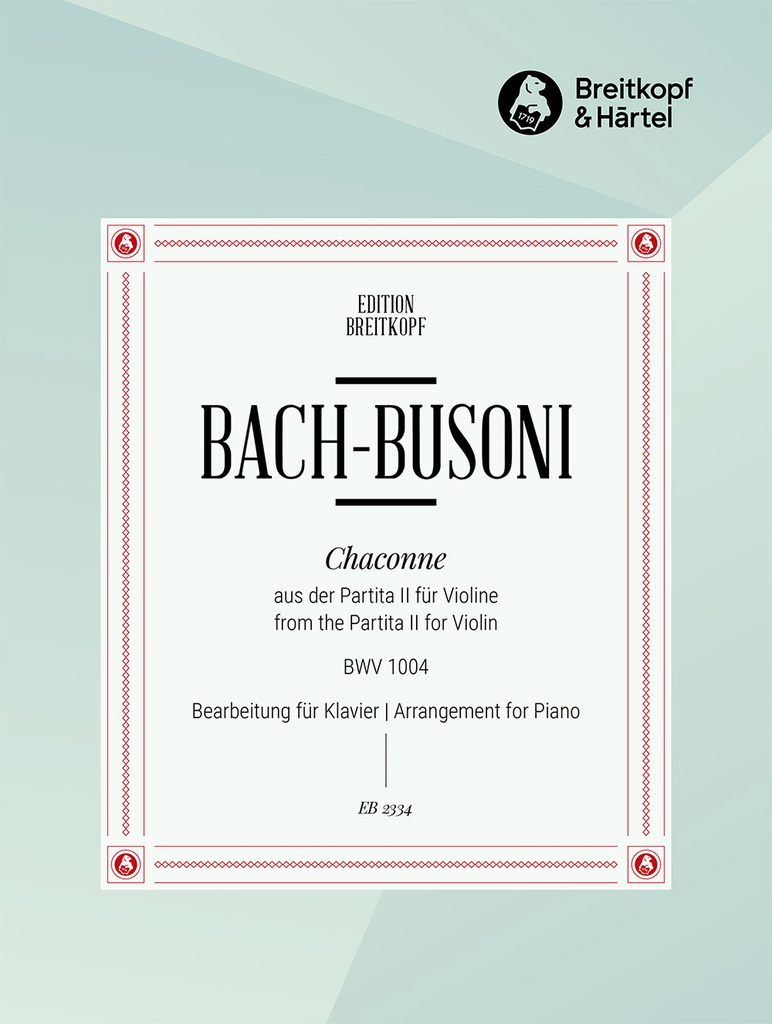 Chaconne from the Partita II in D minor, BWV.1004