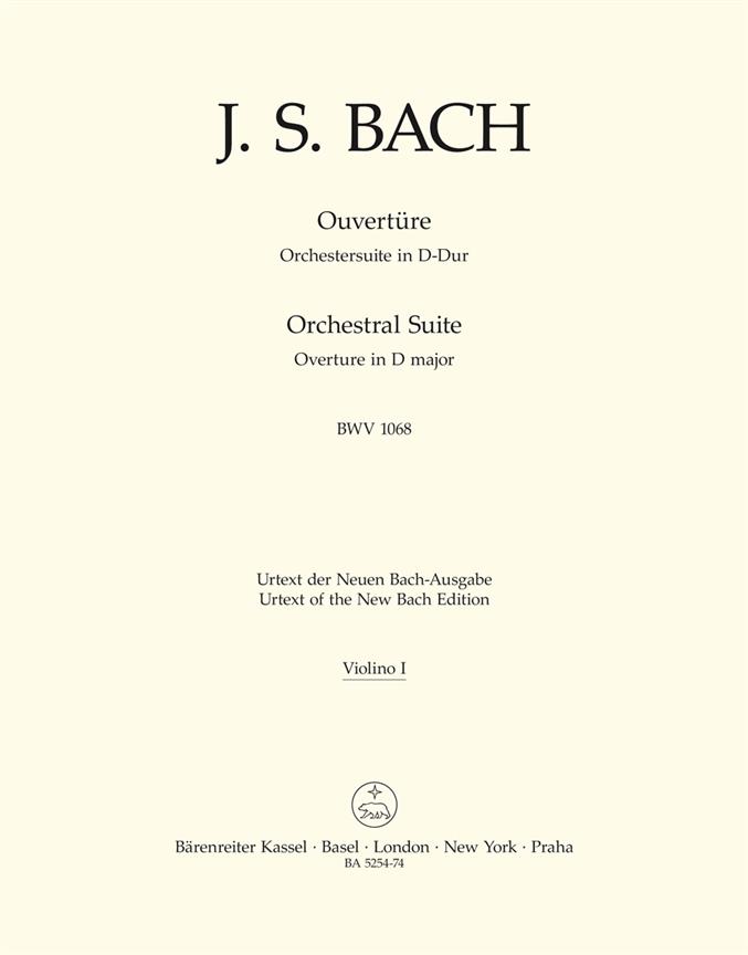 Orchestral Suite (Overture) D major, BWV.1068 (1st Violin part)