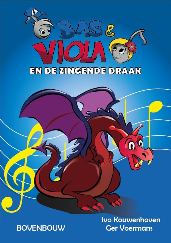Bas & Viola en de Zingende Draak - Bovenbouw