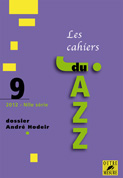 Cahiers du Jazz - Vol.9 (2012)  Dossier André Hodeir