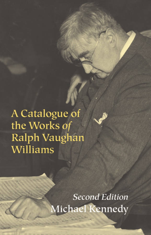 A Catalogue of the Works of Ralph Vaughan Williams