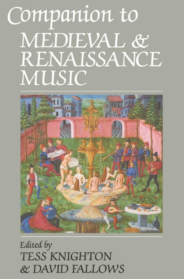 Companion to Medieval & Renaissance Music