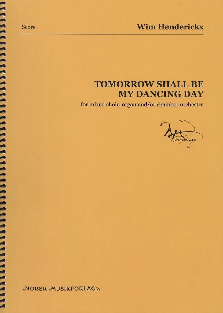 Tomorrow Shall Be My Dancing Day (score)