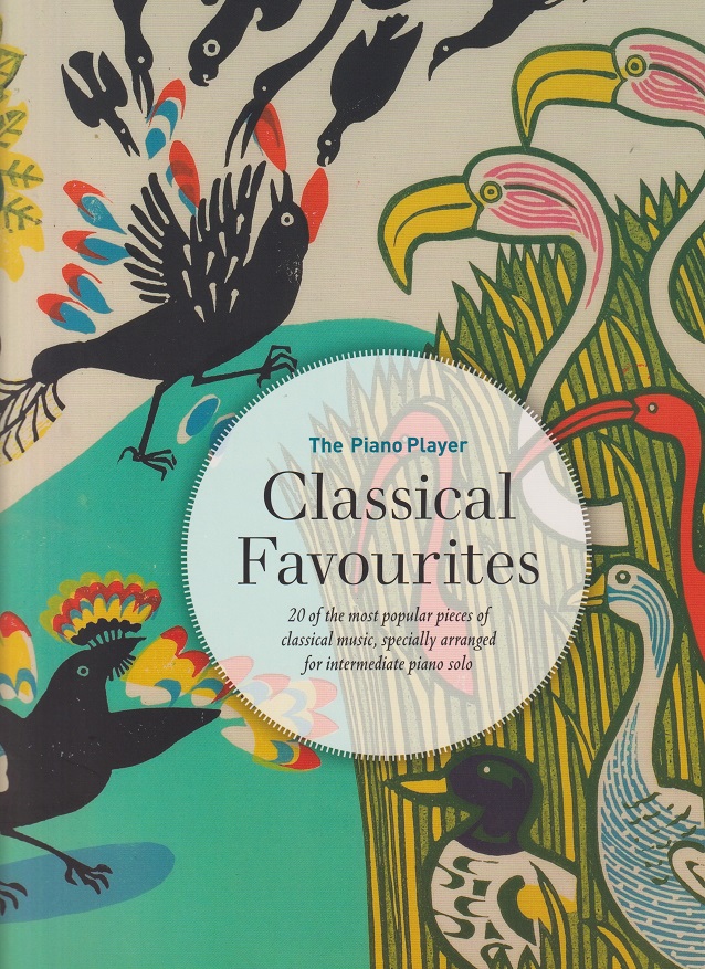 The Piano Player - Classical Favourites
