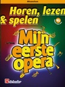 Horen, Lezen & Spelen - Mijn Eerste Opera (Altsaxofoon)
