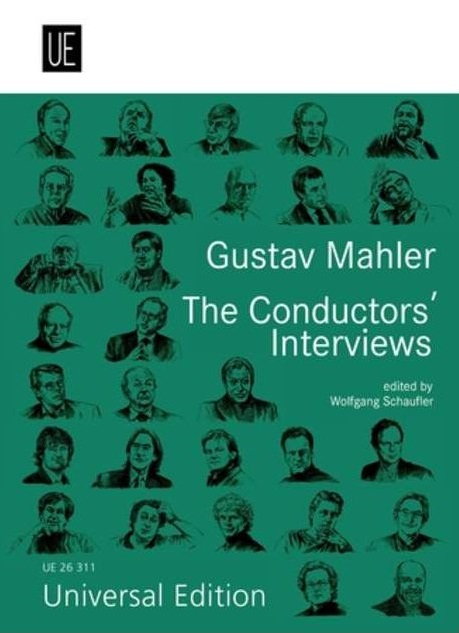 Gustav Mahler. The conductors' Interviews