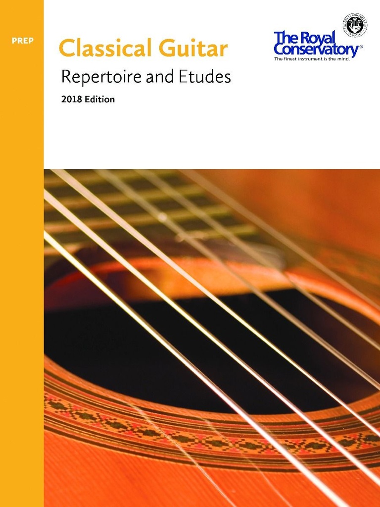 Classical Guitar Repertoire and Etudes - Level Preparatory (2018 Edition)