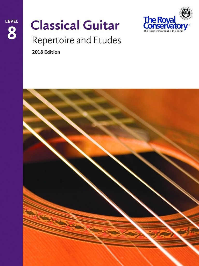 Classical Guitar Repertoire and Etudes - Level 8 (2018 Edition)