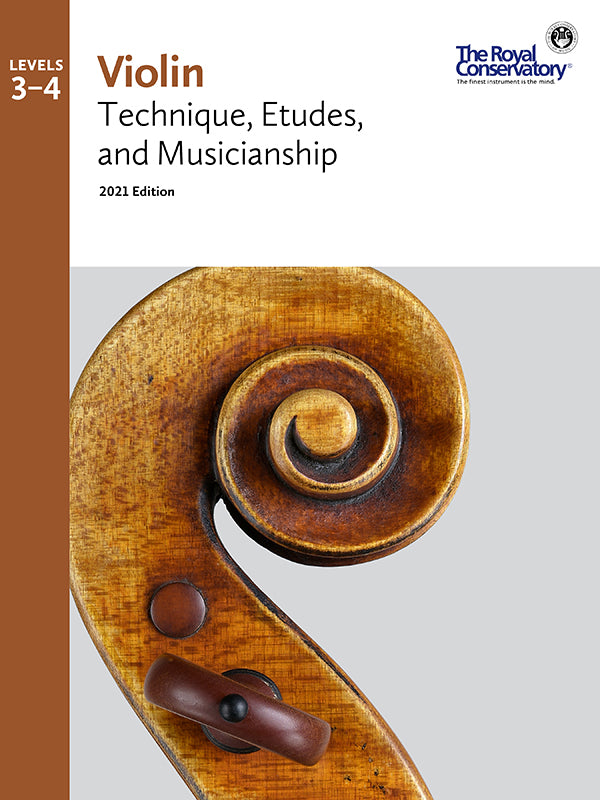 Violin Technique, Etudes and Musicianship - Levels 3-4 (2021 Edition)