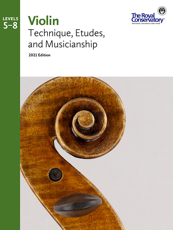 Violin Technique, Etudes and Musicianship - Levels 5-8 (2021 Edition)