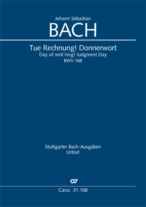 Tue Rechnung! Donnerwort, BWV 168 (Vocal score)
