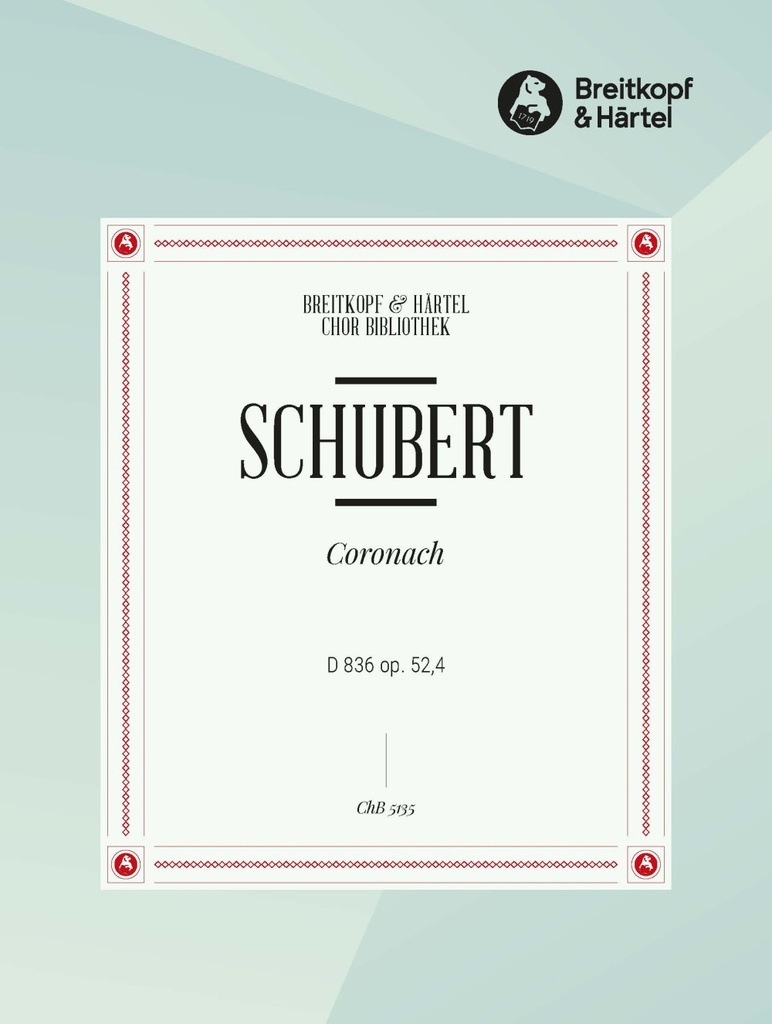 Coronach, D.836 [Op. 52/4] (Choral score)