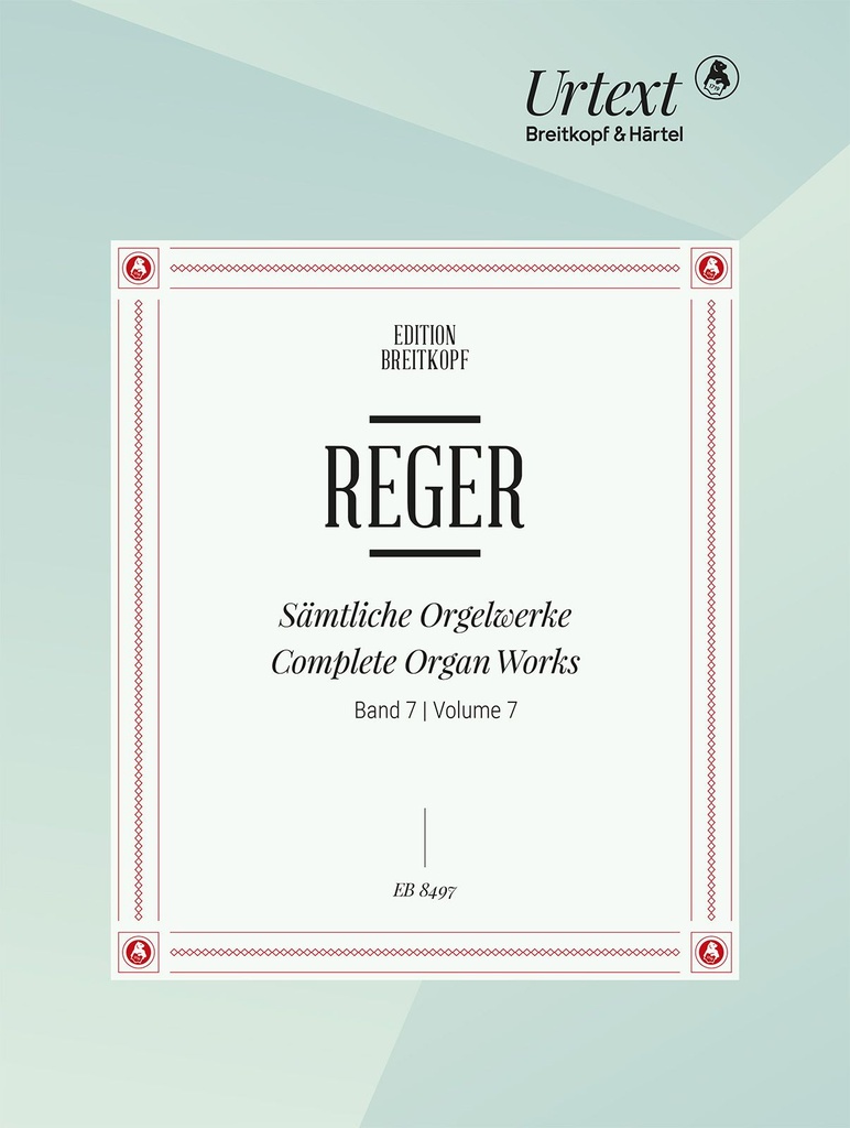 Complete Organ Works in 7 Volumes - Vol.7: Chorale preludes