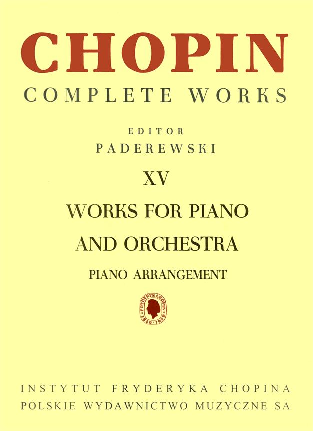 Complete Works - Vol.15, Works for Piano and Orchestra (Piano reduction)