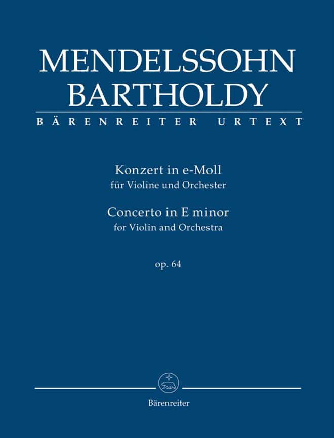 Concerto for Violin and Orchestra E minor op. 64 (2nd version of 1845 - Study score)