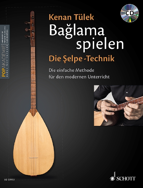 Baglama spielen - Die Selpe-Technik - Vol.1