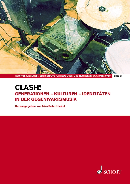 Clash! (Generationen - Kulturen - Identitäten in der Gegenwartsmusik)
