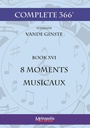 Complete 366' - Book 16 : 8 Moments Musicaux