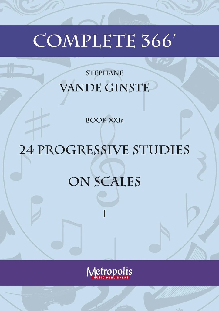 Complete 366' - Book 21a : 24 Progressive Studies on Scales 1
