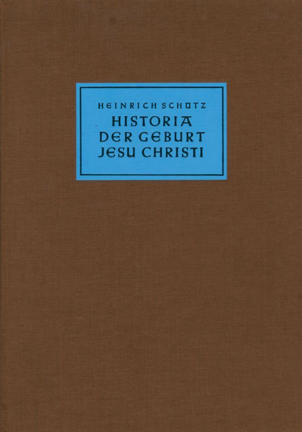 Historia der Geburt Jesu Christi, SWV.435 (Full score, Urtext edition)