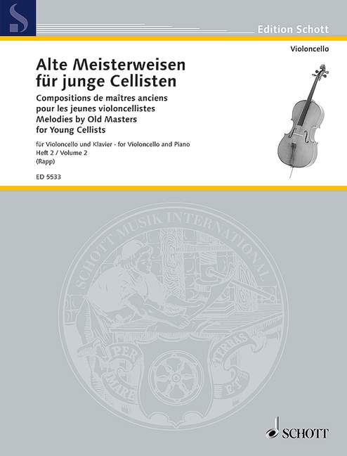 Alte Meisterweisen fur junge Cellisten 2