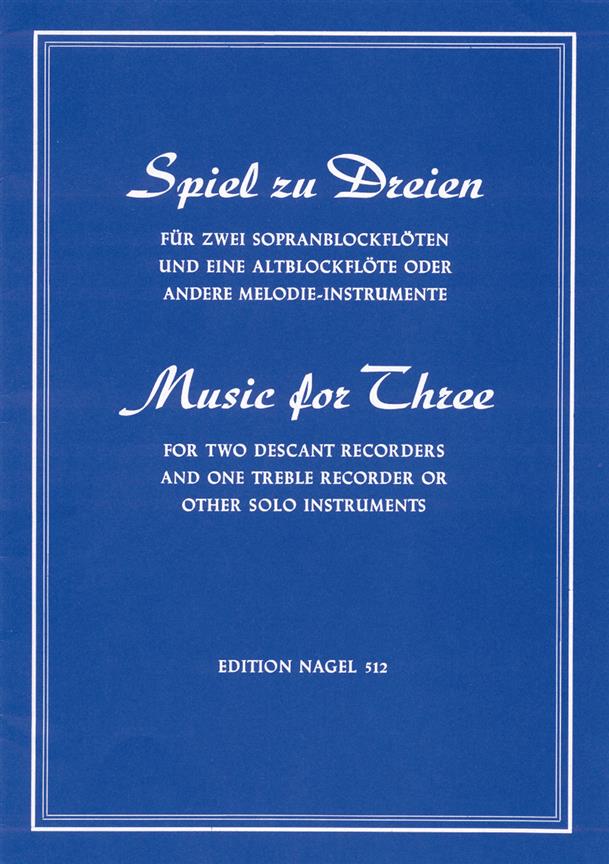 Music for three -20 Songs and Dances from the 17th and 18th Centuries for drei Recorders-