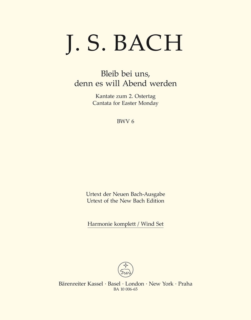 Bleib bei uns, denn es will Abend werden, BWV.6 (Wind parts, Urtext edition)